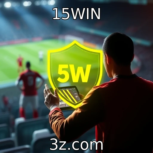 15WIN Descubra as melhores estratégias em apostas esportivas para 2025