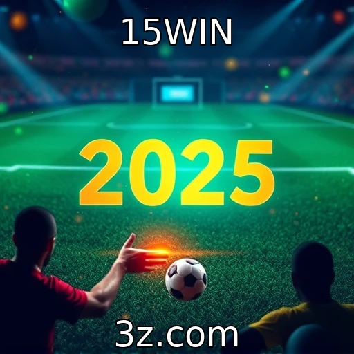 15WIN Análise das Melhores Apostas Esportivas para o Início de 2025