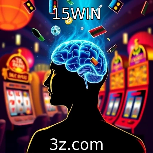 Explorando a Psicologia do Jogador nas Apostas Online - 15WIN